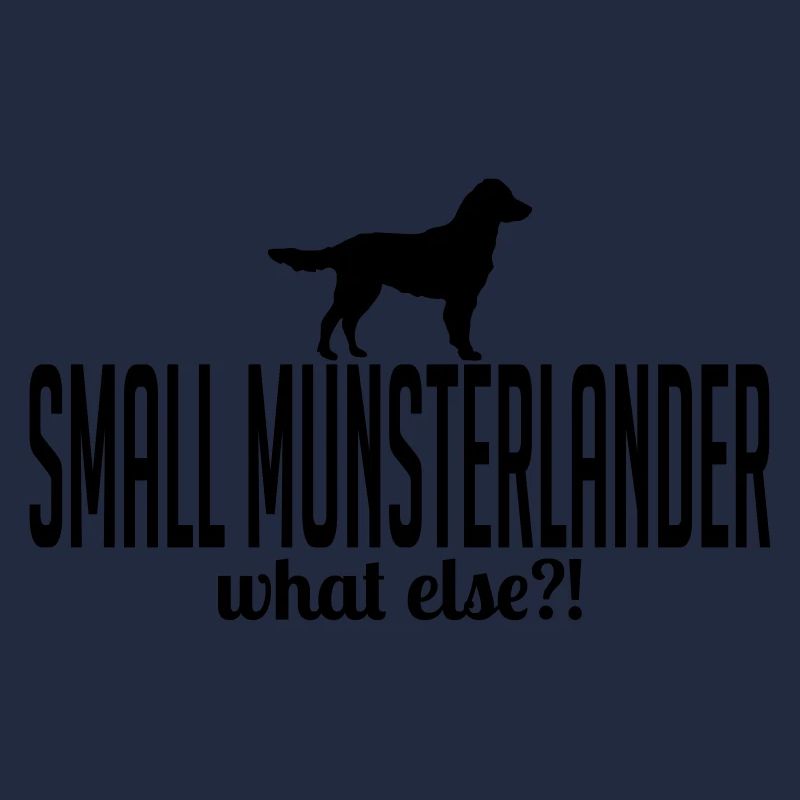 SMALL MUNSTERLANDER what else