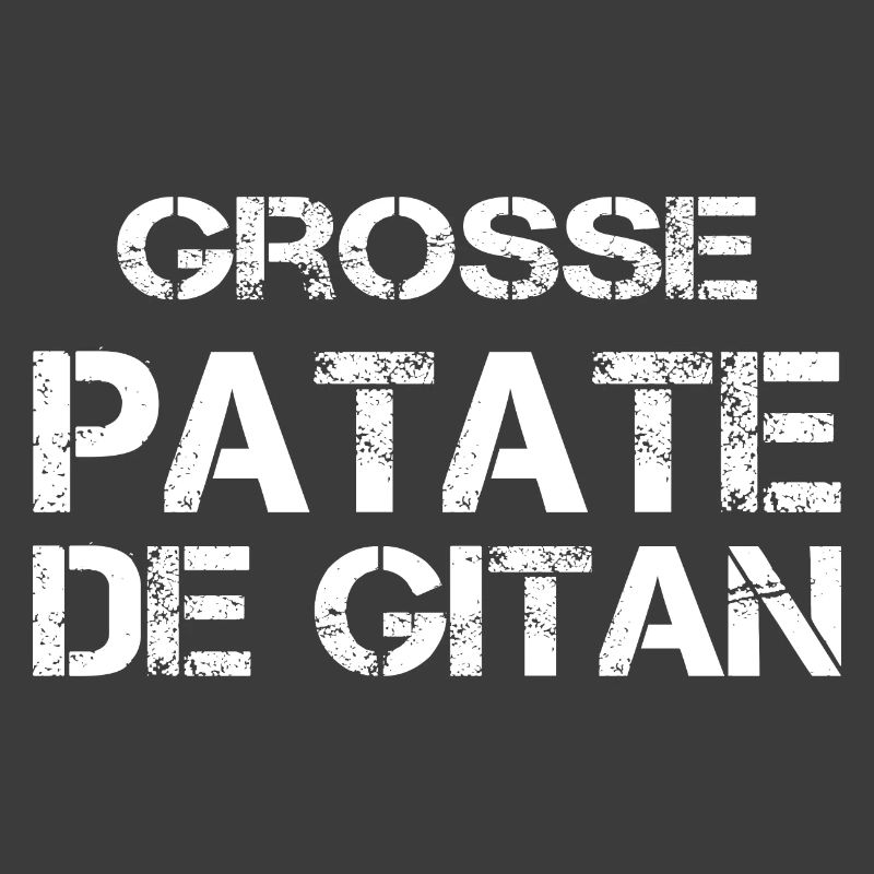 Grosse Patate de gitan