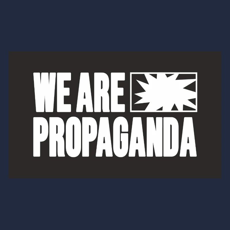 Wir sind Propaganda