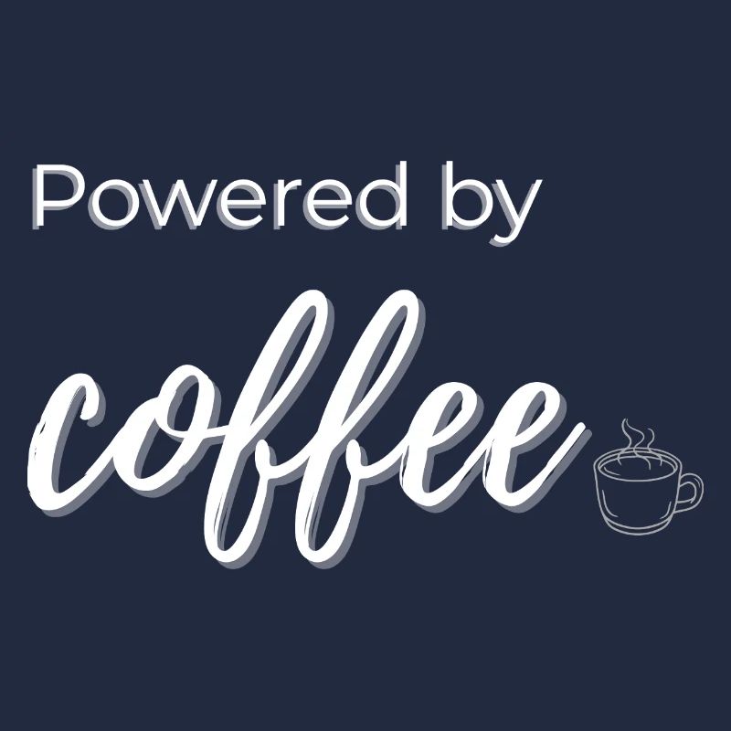 Powered by Coffee