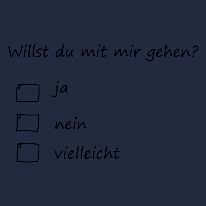 willststdumitmirgehen