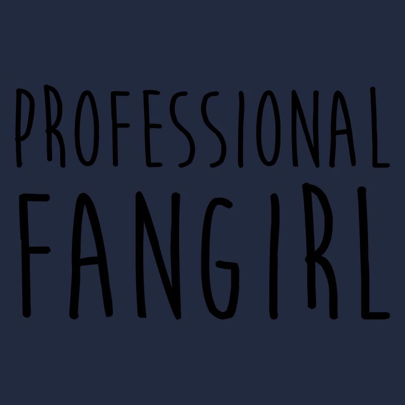 Professional Fangirl