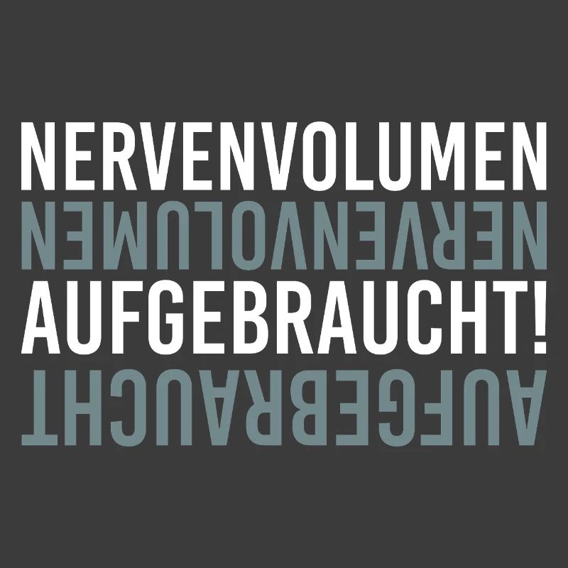 Nervenvolumen aufgebraucht