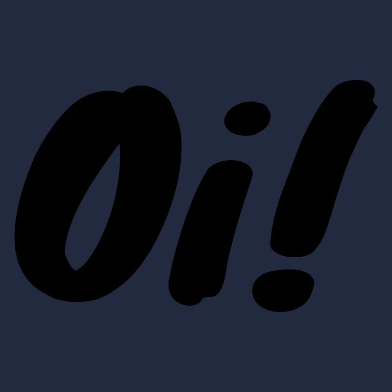 oi!