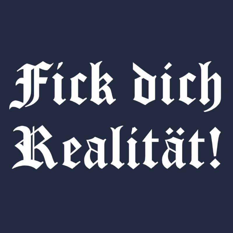 Fick dich Realität Gothic