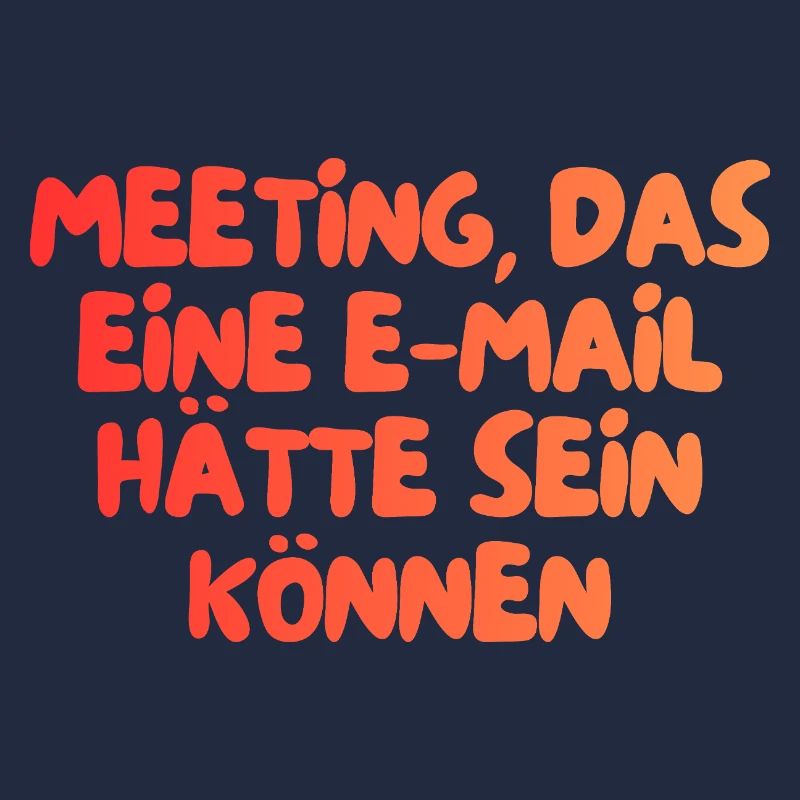 This meeting could have been an email