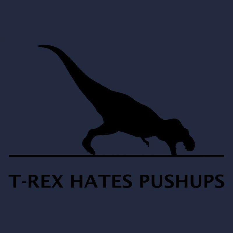 T-rex hates pushups