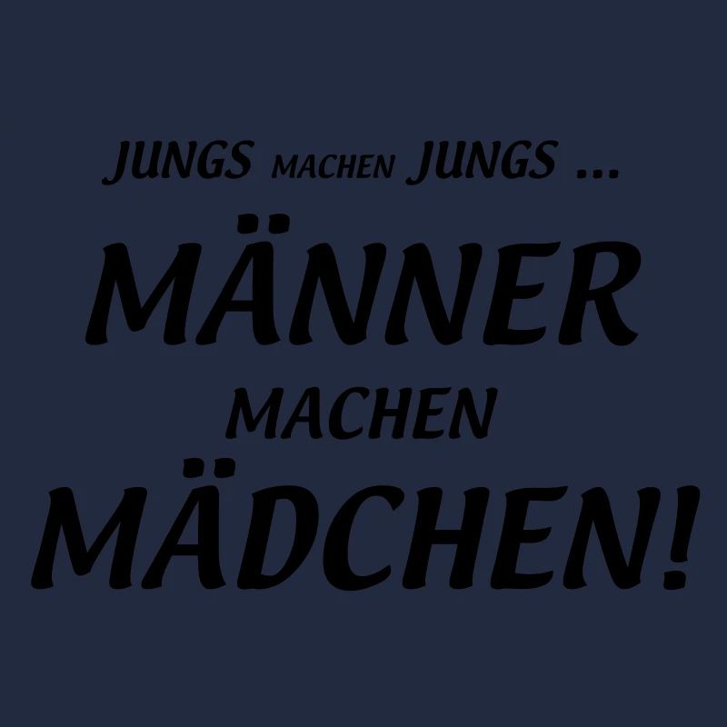 Männer machen Mädchen
