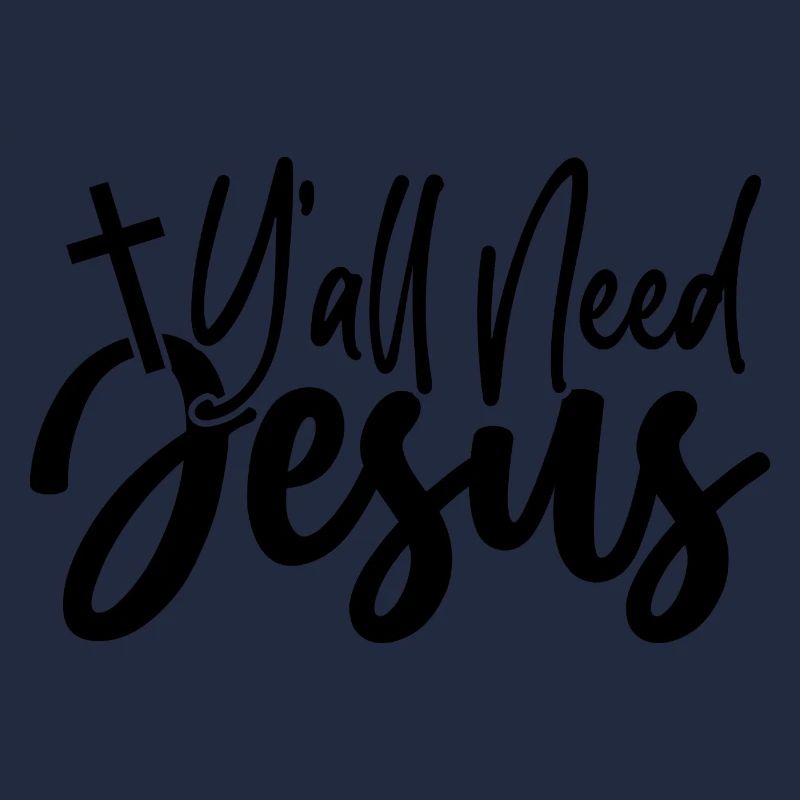 Yall Need Jesus