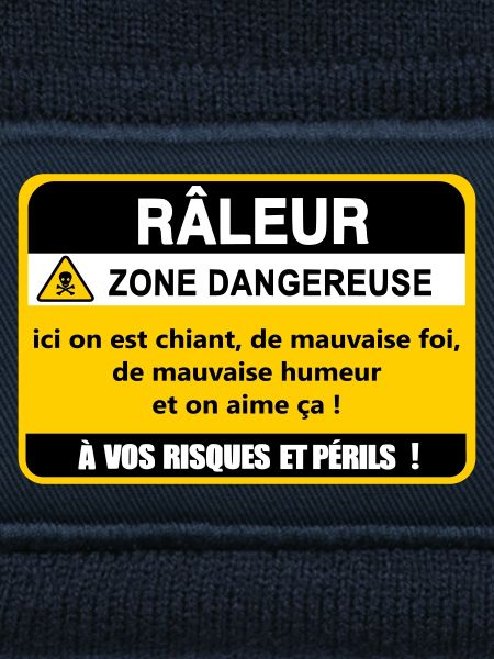 Râleur Zone Dangereuse