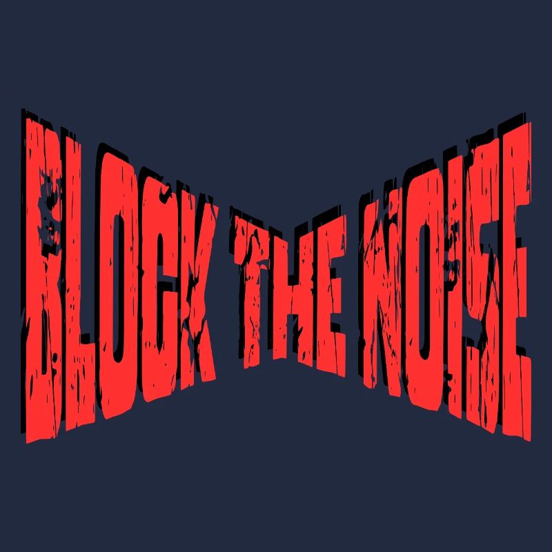 Block The Noise - Statement