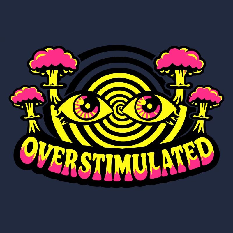 Overstimulated Psychedelic Eyes