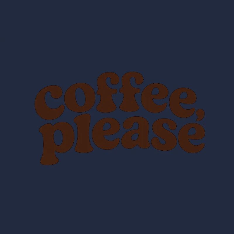 Coffee please Retro Schriftzug