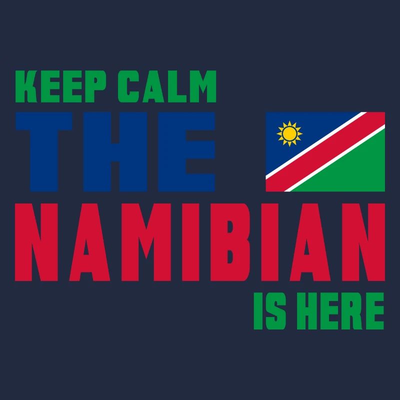 Keep Calm Namibia Flaggen Design