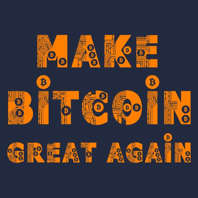 Make Bitcoin Great Again 