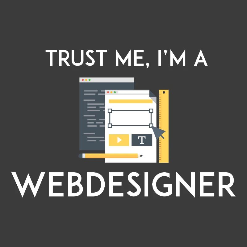 Trust Me I'm a Webdesigner