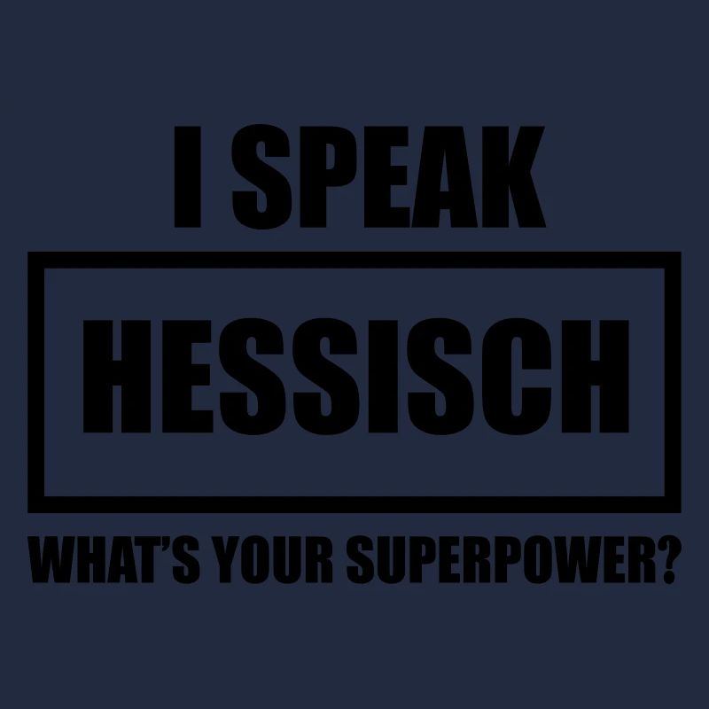 I Speak Hessisch