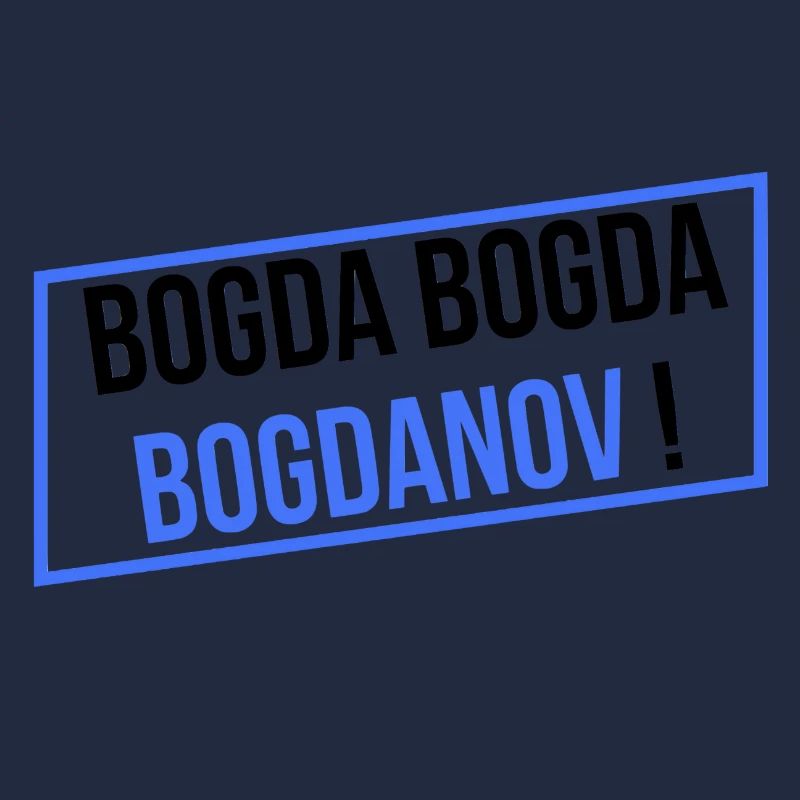 BOGDA BOGDA BOGDANOV!