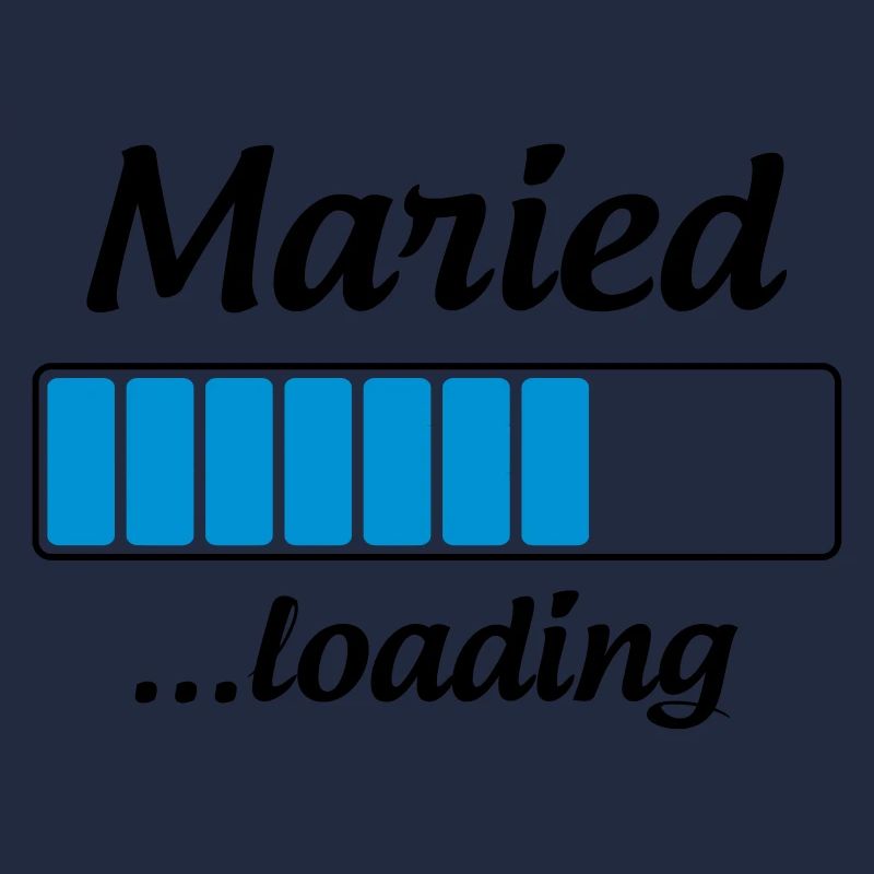 Maried ...loading - Wedding