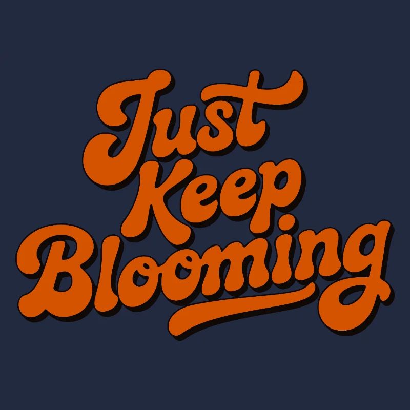 Continue simplement à fleurir en écriture florale