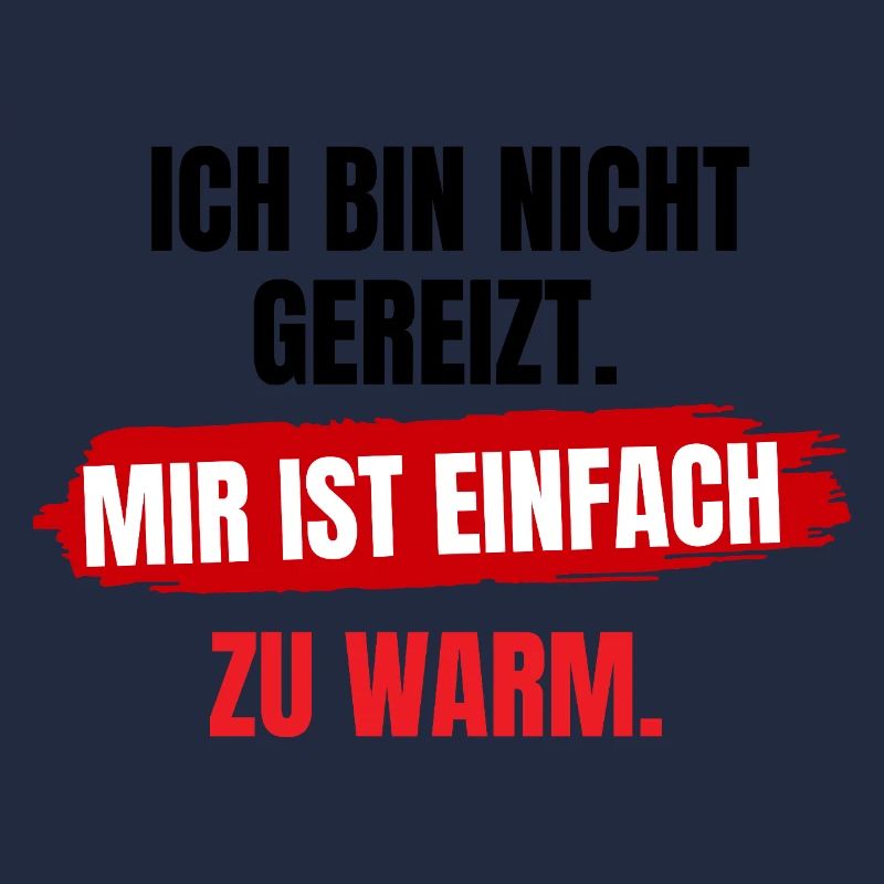 Mir Ist Einfach Warm