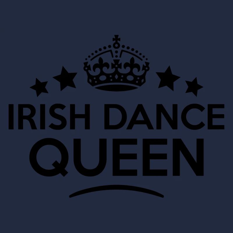 irish dance queen keep calm style copy