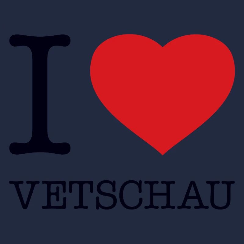 I LOVE VETSCHAU