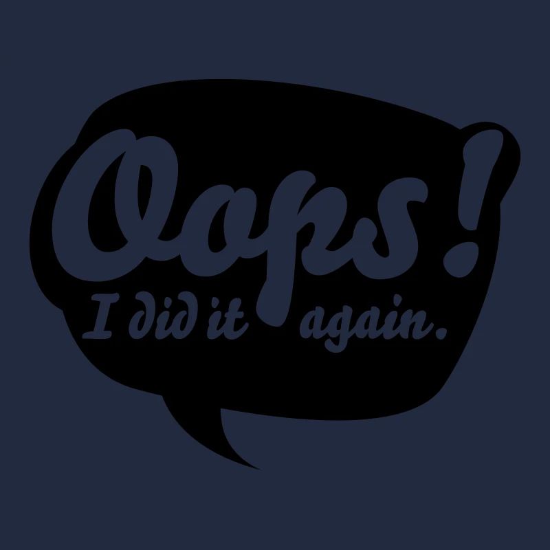 Oops, i did it again