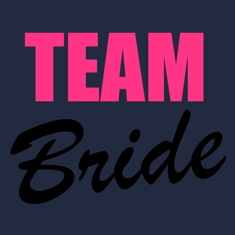 Team Bride
