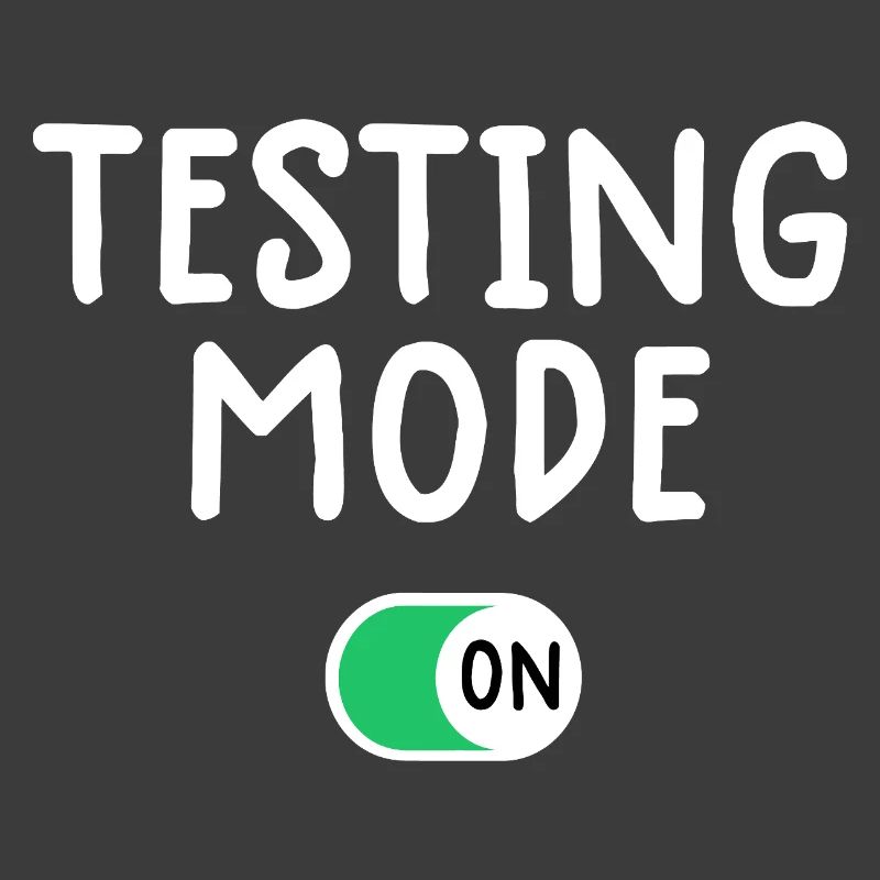 Testing Mode On Graphic Tee