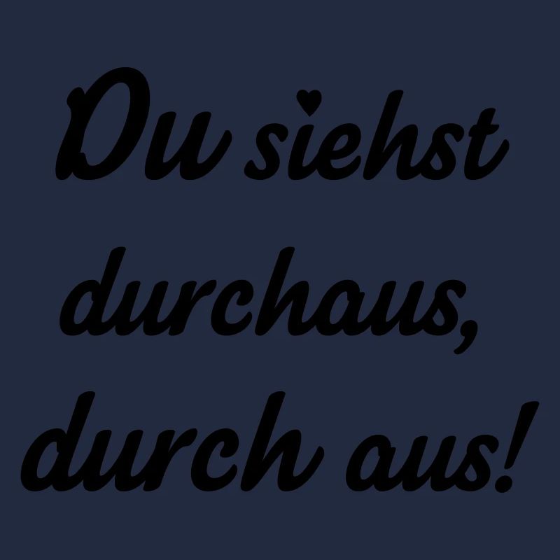 Durchaus (Spruch)