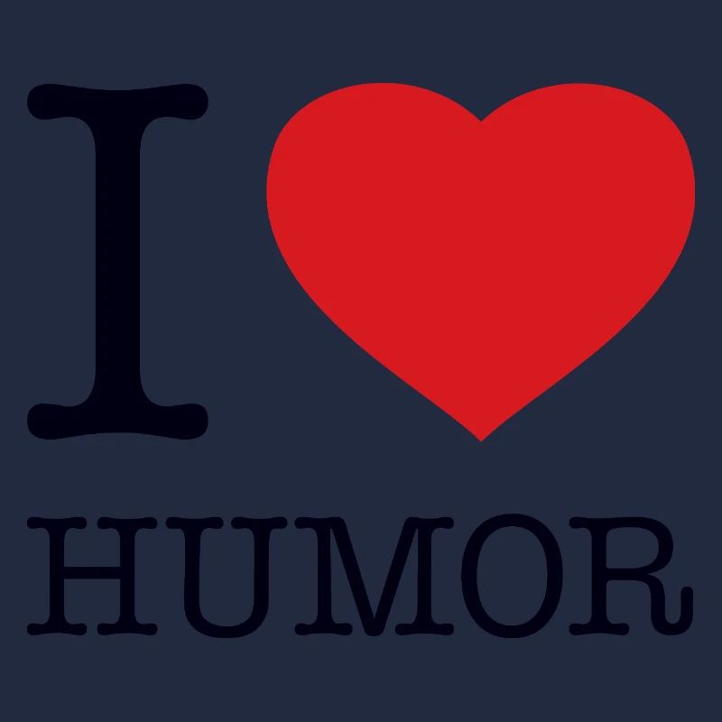 I LOVE HUMOR