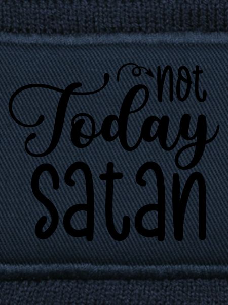 Nicht heute Satan