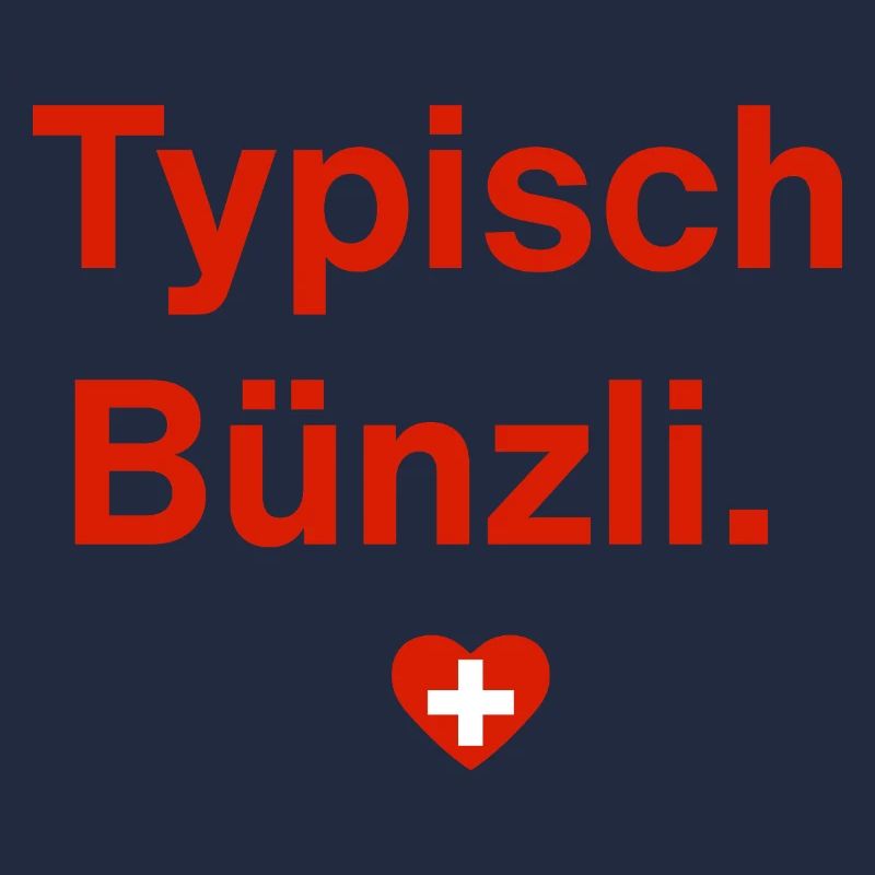 Typisch Bünzli. – Schweizer Minimal-Design