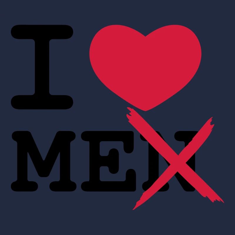 I Love Men