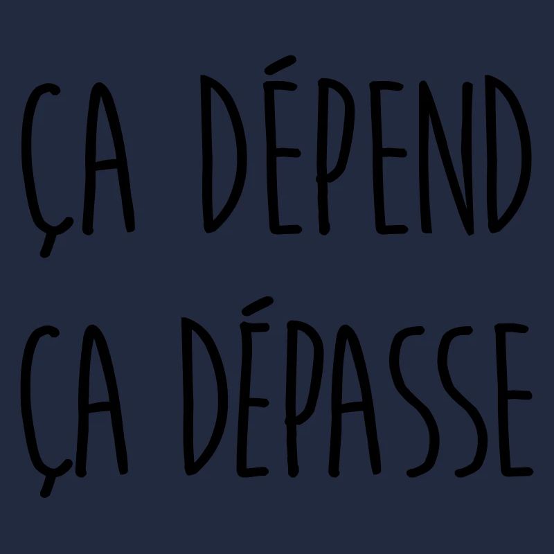 Ca dépend ça dépasse