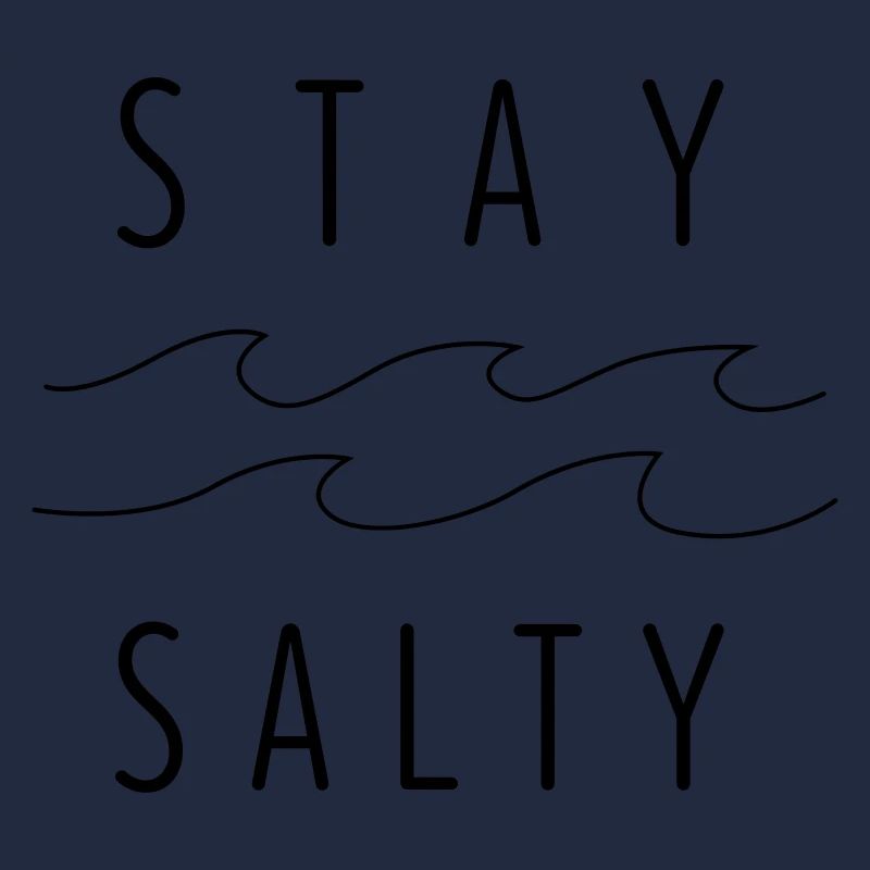 Stay Salty