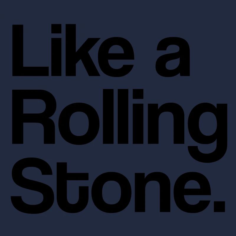 Like a Rolling Stone