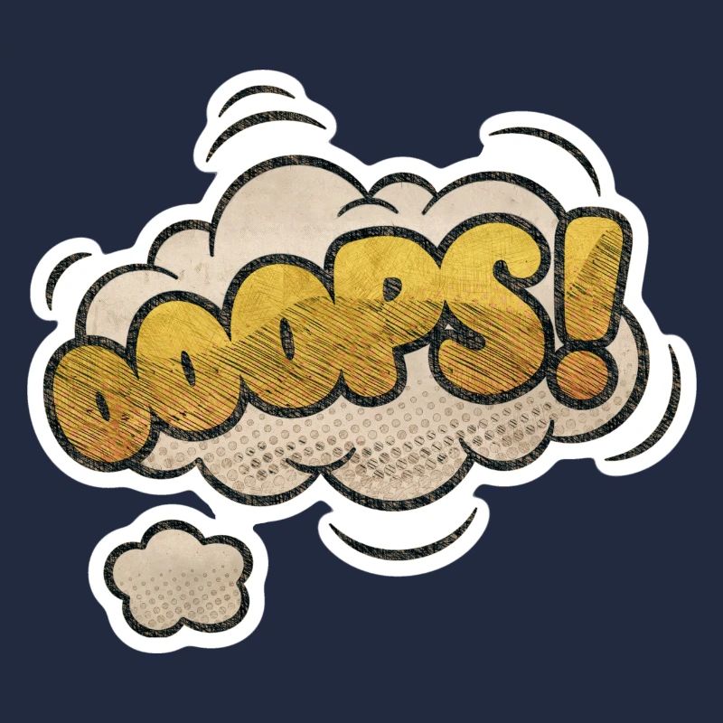 Comic Ooops Funny Pop Art Saying