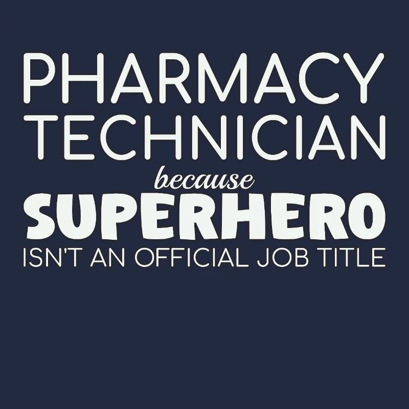 Pharmacy technician Superhero