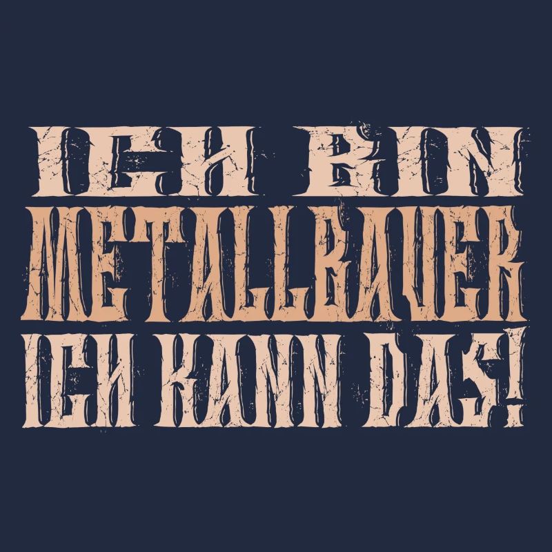 Ich bin Metallbauer