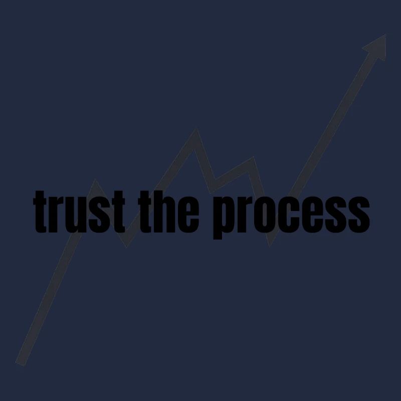 Faites confiance au processus