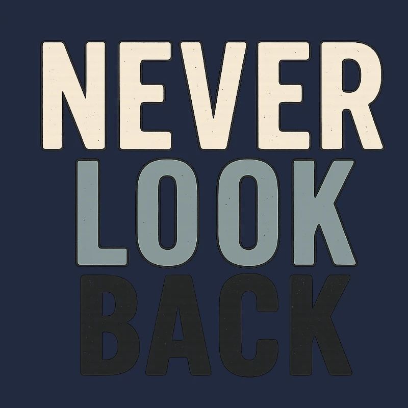 Never Look Back