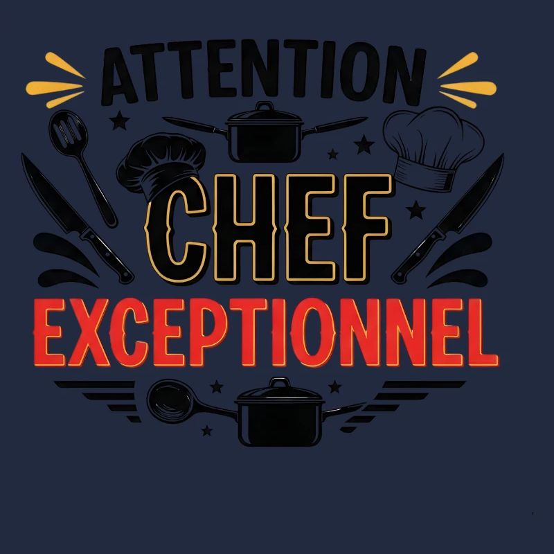 Attention Exceptional Chef