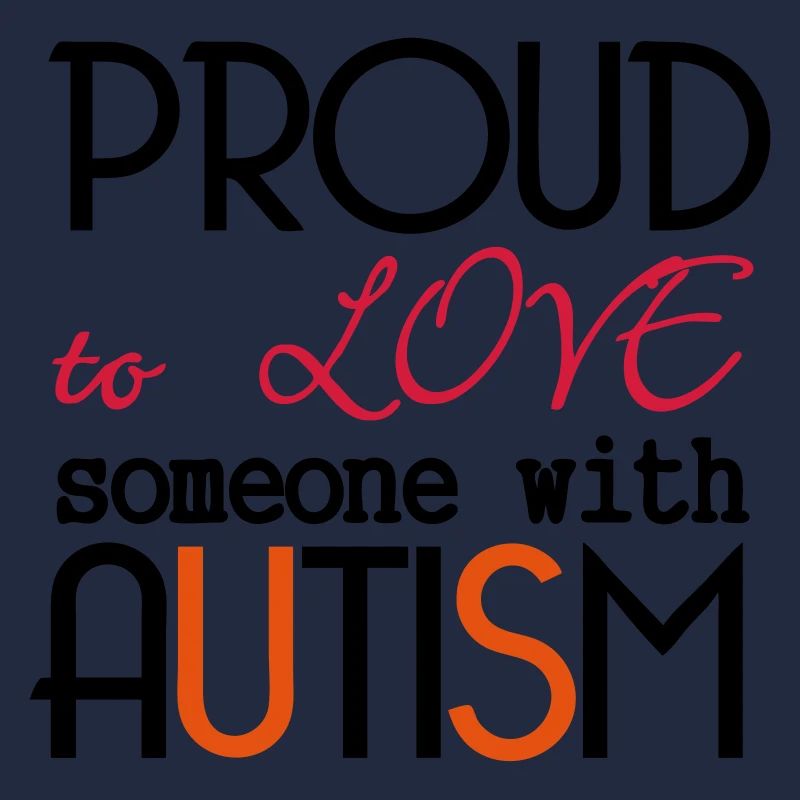Love someone with Autism