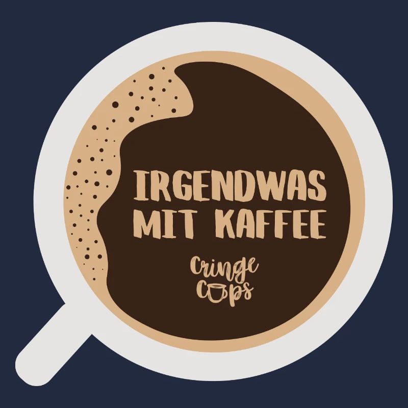 Irgendwas mit Kaffee