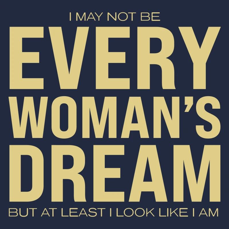 Every Woman`s Dream