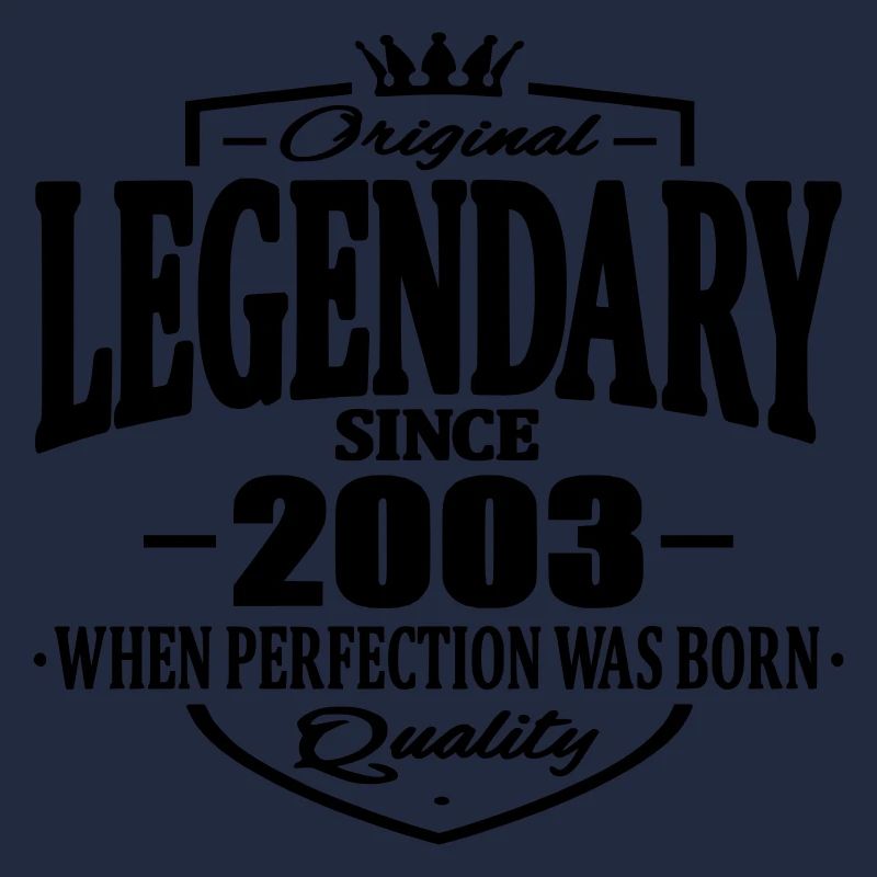 Legendary since 2003