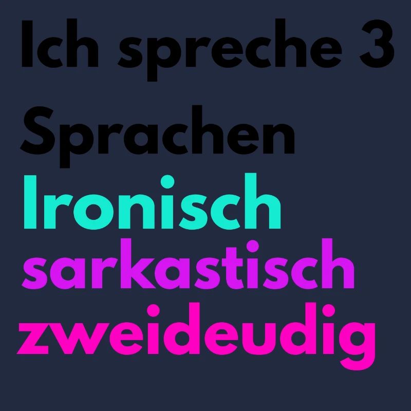 Languages Funny Ironically Sarcastically Two-Way