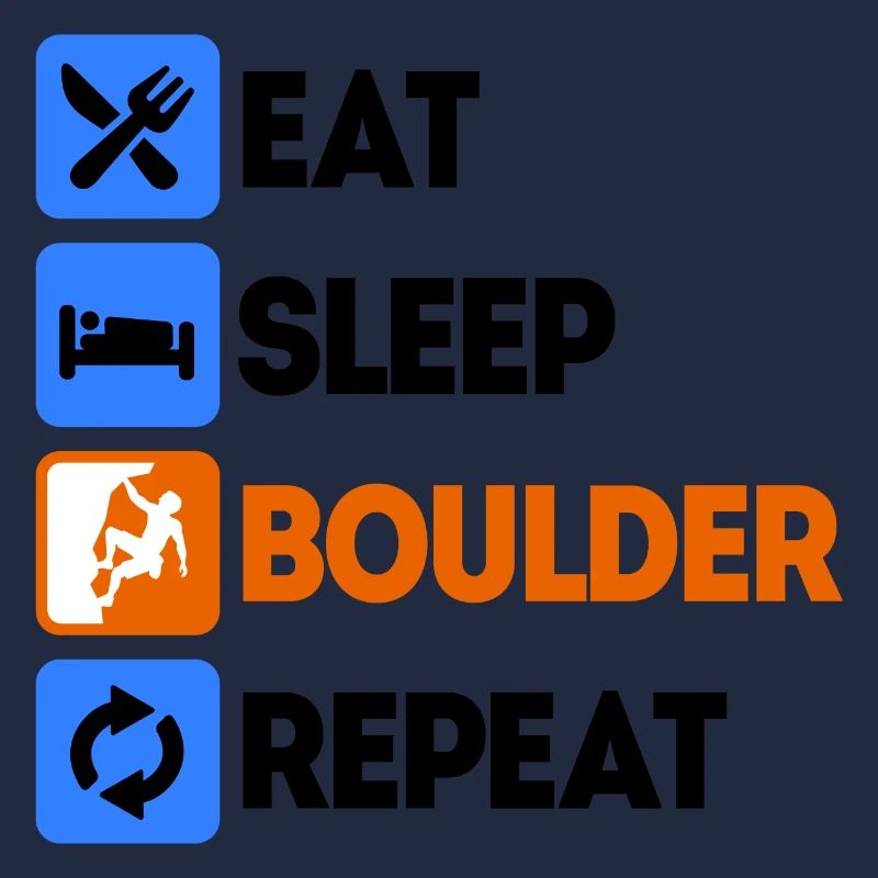 Boulder Bouldering Climbing Without a rope saying